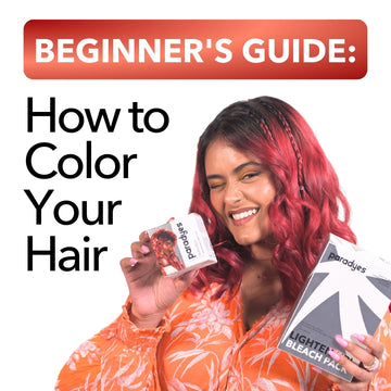 Beginner's Guide: How to Color Your Hair Paradyes