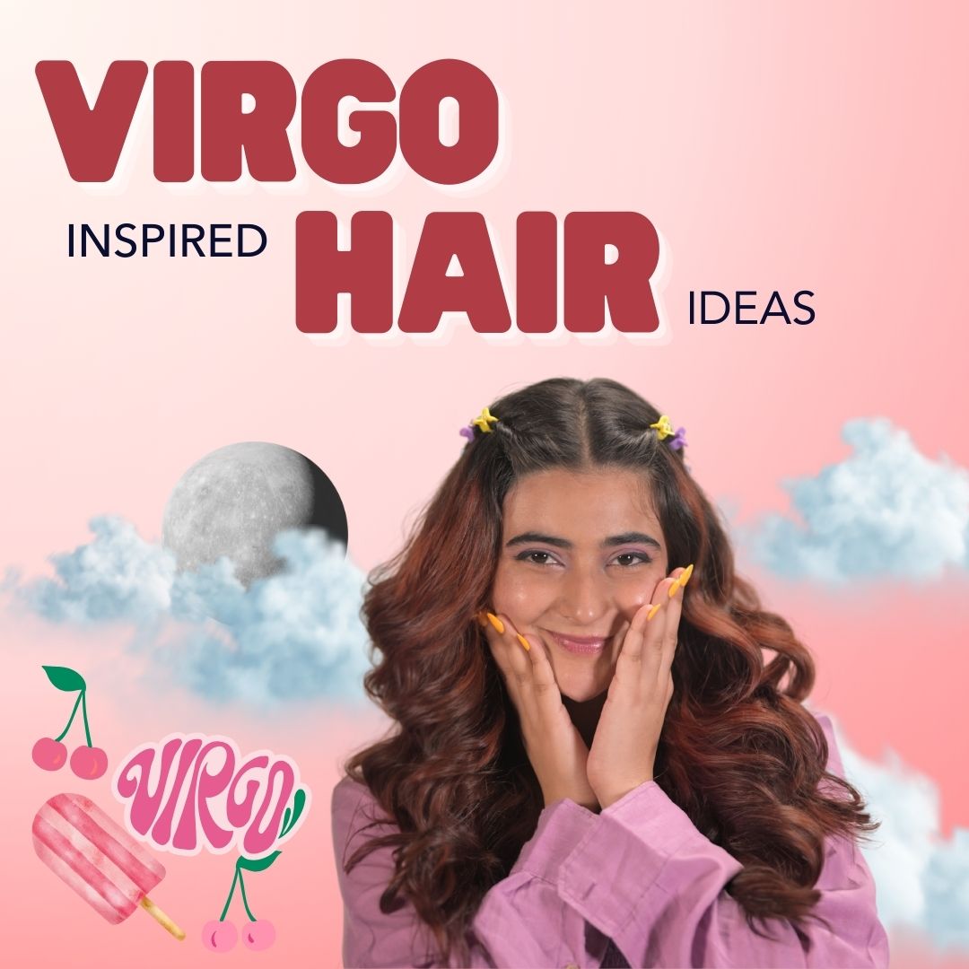 Hair colors & styles for Virgos