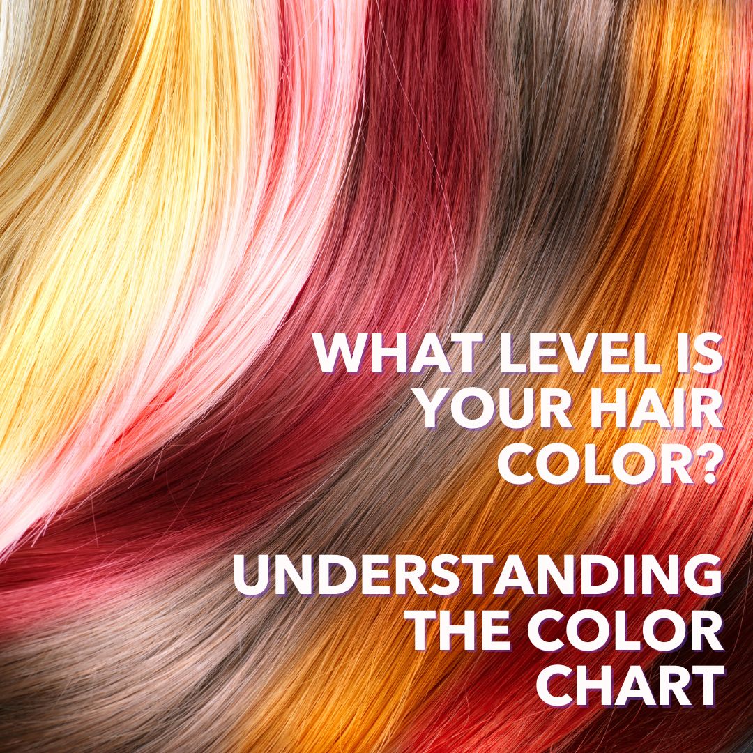 What Level Is My Hair Color? Understanding The Color Chart